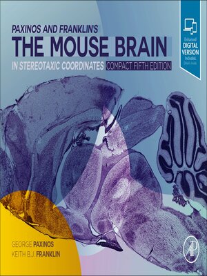 cover image of Paxinos and Franklin's the Mouse Brain in Stereotaxic Coordinates, Compact
